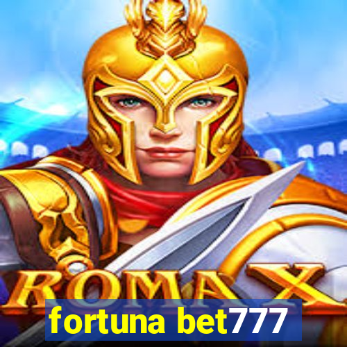 fortuna bet777