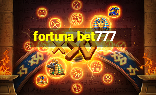 fortuna bet777