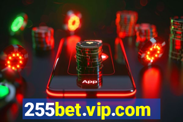 255bet.vip.com