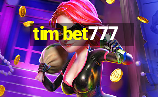 tim bet777