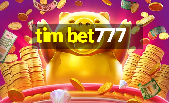 tim bet777