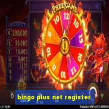 bingo plus net register