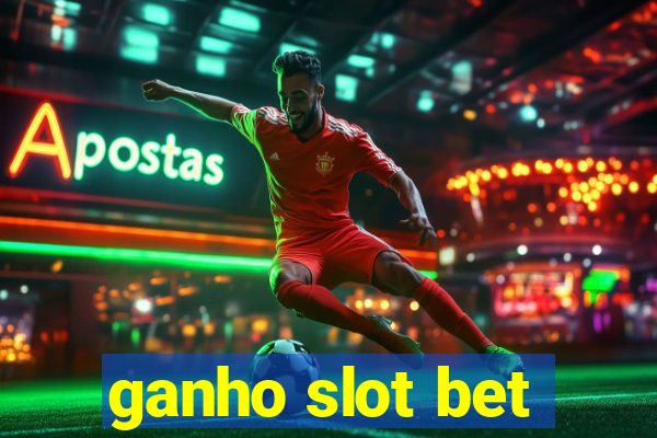 ganho slot bet