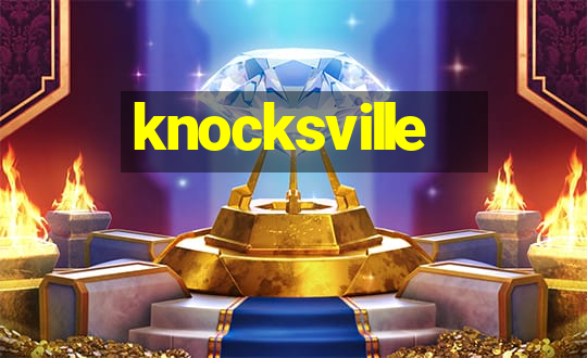 knocksville