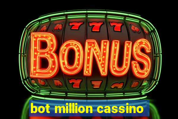 bot million cassino