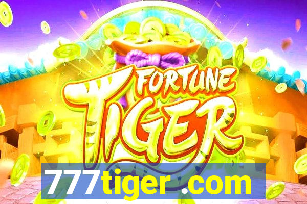 777tiger .com