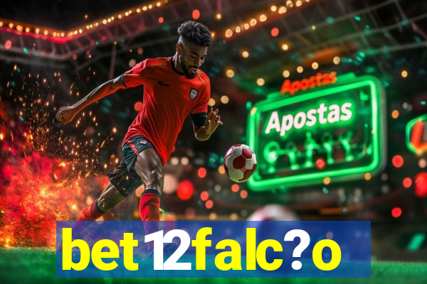 bet12falc?o