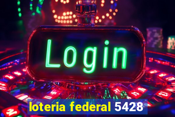 loteria federal 5428