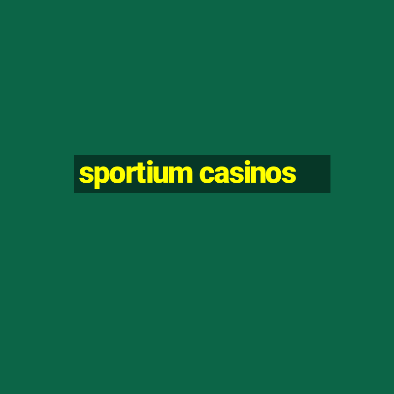 sportium casinos