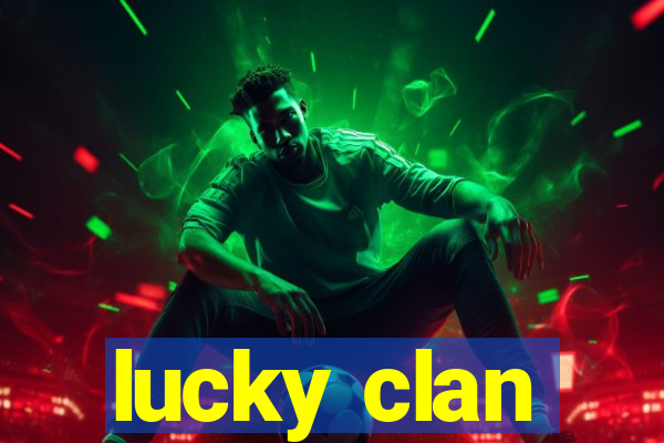 lucky clan