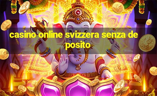 casino online svizzera senza deposito