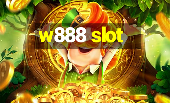 w888 slot