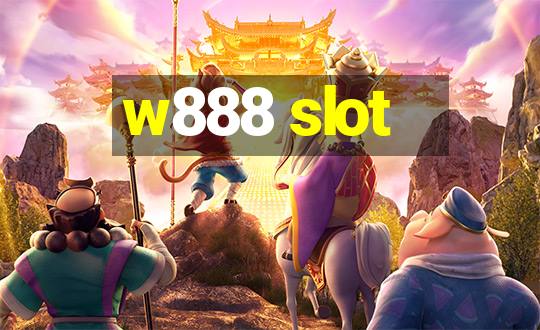 w888 slot