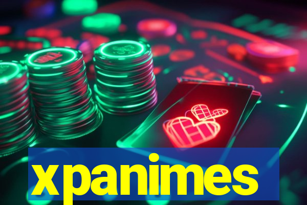 xpanimes