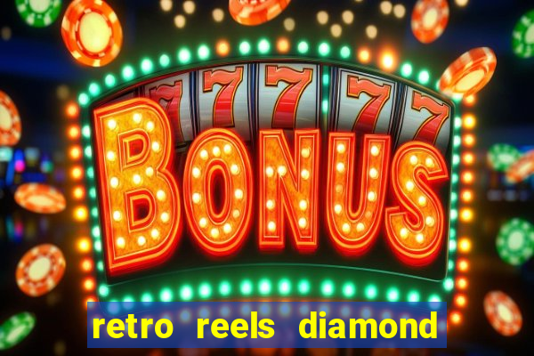 retro reels diamond glitz slot free