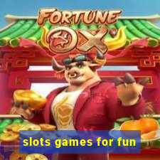 slots games for fun