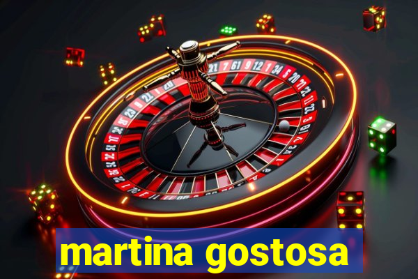 martina gostosa