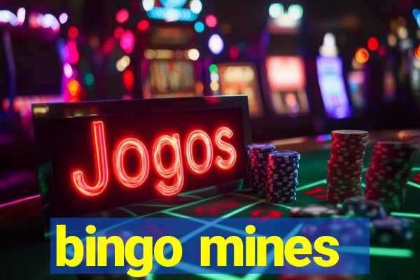 bingo mines