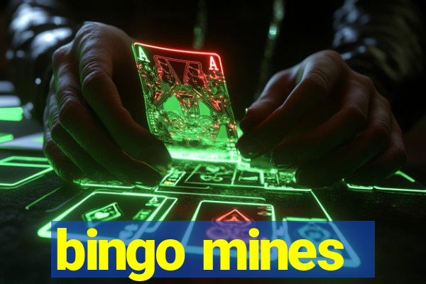 bingo mines