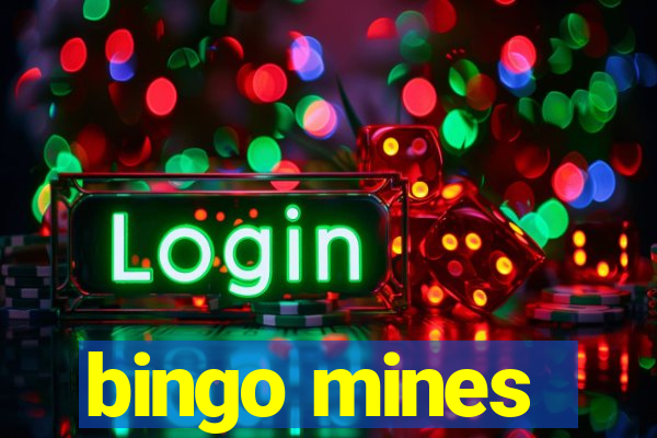 bingo mines