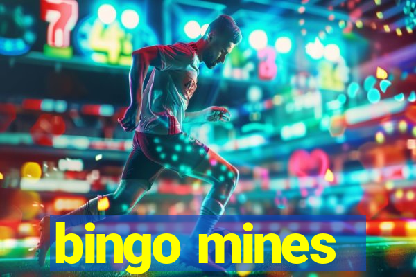 bingo mines