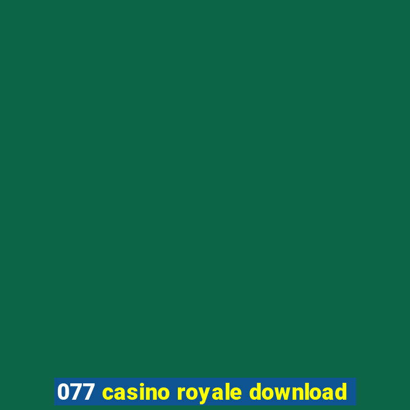 077 casino royale download