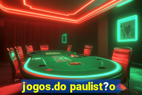 jogos.do paulist?o