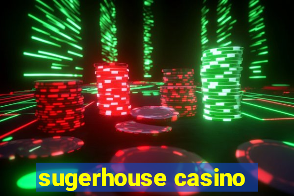 sugerhouse casino