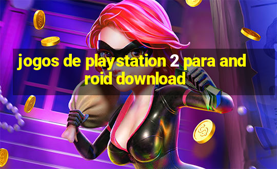 jogos de playstation 2 para android download