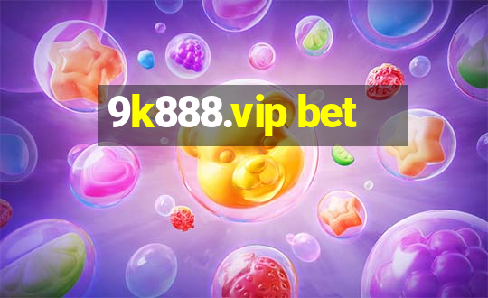 9k888.vip bet