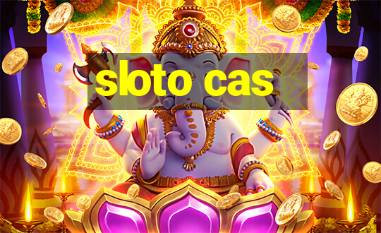 sloto cas