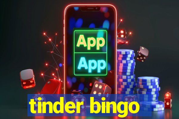 tinder bingo