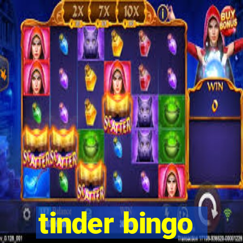 tinder bingo