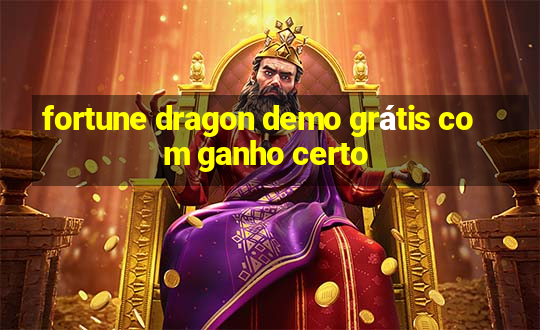 fortune dragon demo grátis com ganho certo