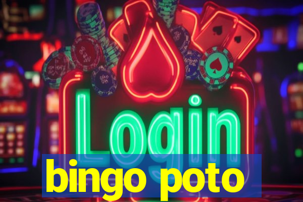 bingo poto