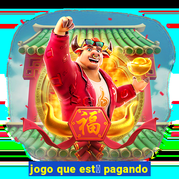 jogo que est谩 pagando