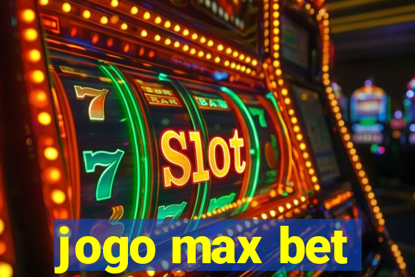 jogo max bet