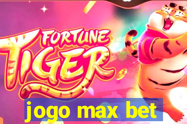 jogo max bet