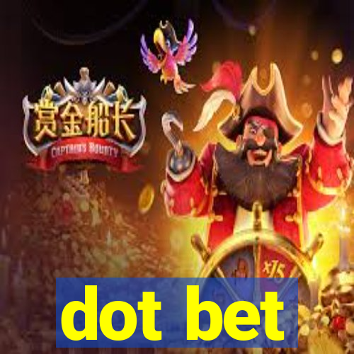 dot bet