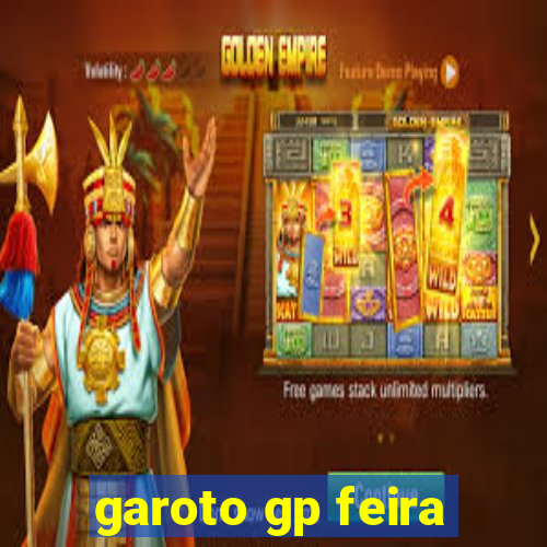 garoto gp feira