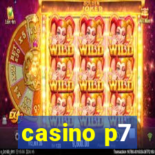 casino p7