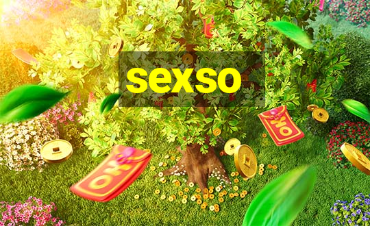 sexso