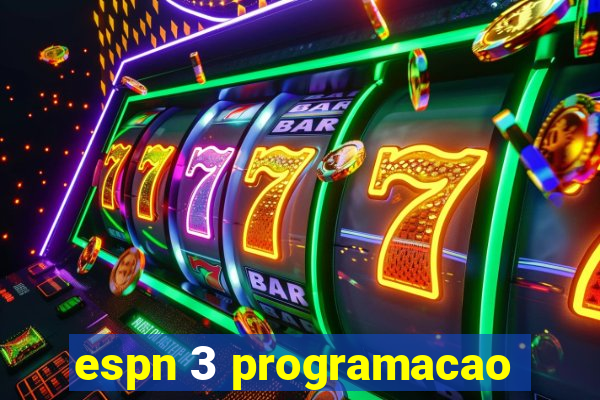 espn 3 programacao