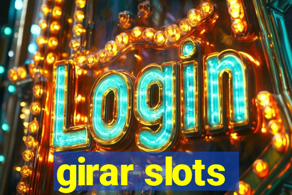 girar slots