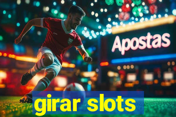 girar slots