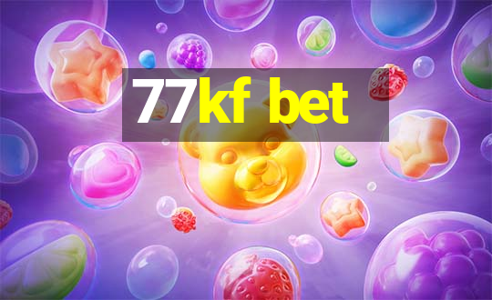 77kf bet