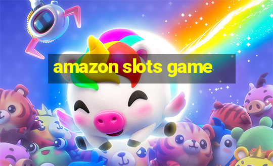 amazon slots game