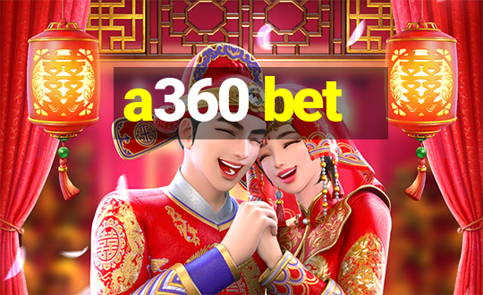 a360 bet