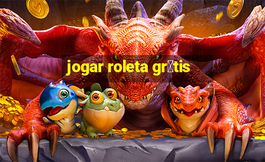 jogar roleta gr谩tis