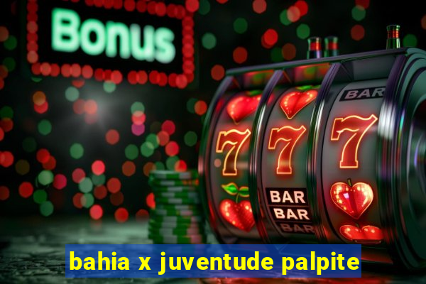 bahia x juventude palpite